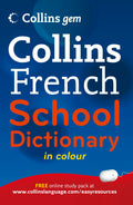 Collins Gem French School Dictionary