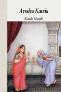 Ayodhya Kanda : Sinful exile of Srirama