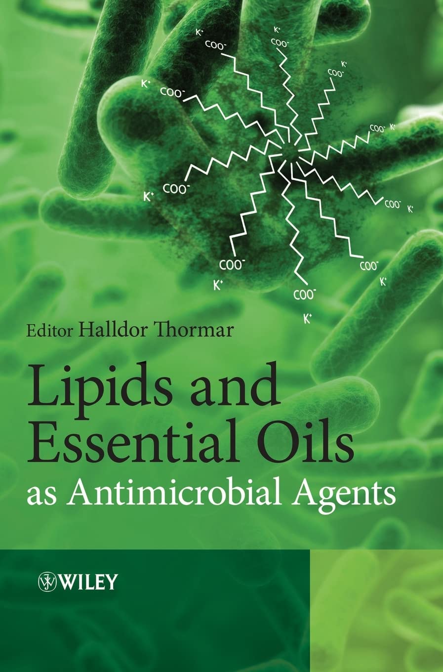 Lipids and Essential Oils as Antimicrobial Agents