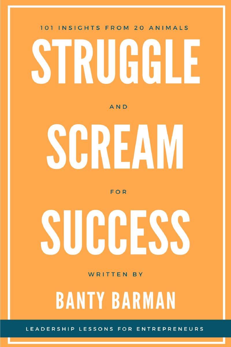 Struggle Scream Success