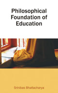 Philosophical Foundation Of Education