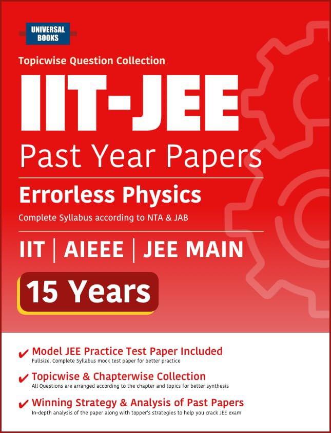 Universal Books Errorless Physics IITJEE 15 Years Past Year Papers | Topicwise & Chapterwise Question Collection | NTA & JAB Ba