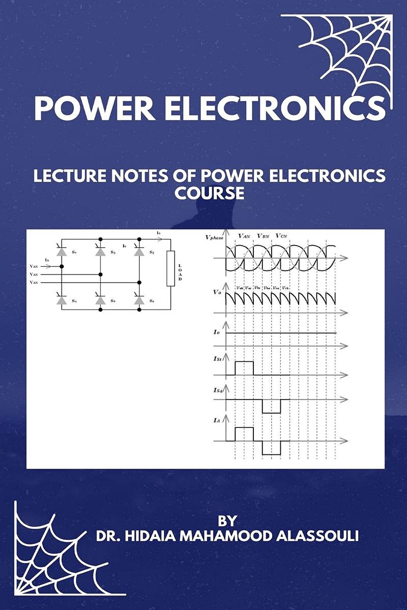 Power Electronics : Lecture Notes Of Power Electronics Course