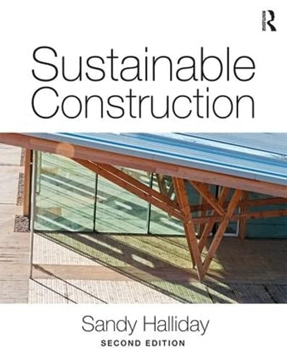 SUSTAINABLE CONSTRUCTION, 2ND EDITION