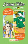 Sheikh Chilli And Akbar Tansen  Classic Tales 2 In 1