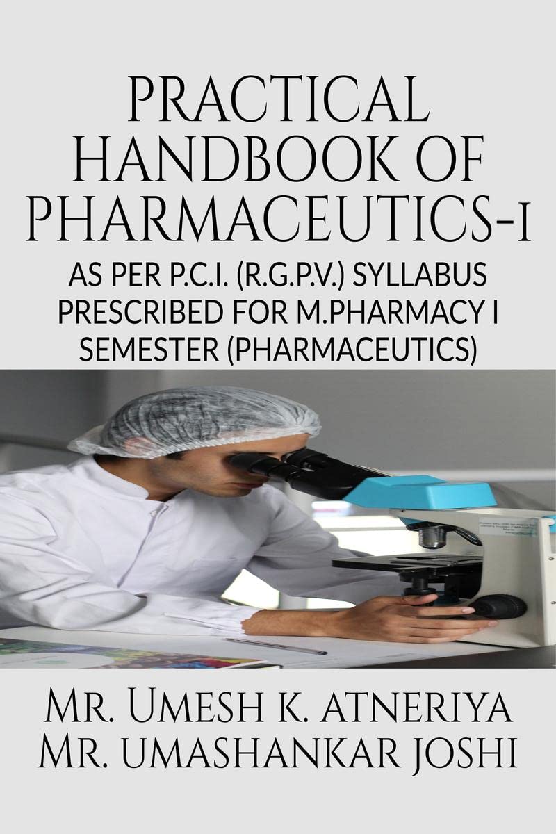 Practical Handbook of Pharmaceutics Practical I (MPH105P)