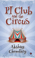 Pi Club And The Circus
