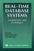 RealTime Database Systems: Architecture and Techniques (The Springer International Series in Engineering and Computer Science, 