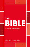 The Bible in One Year  a Commentary by Nicky Gumbel