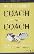 Coach to Coach: An Empowering Story About How to Be a Great Leader