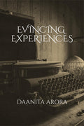 Evincing Experiences