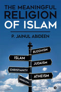 The Meaningful Religion Of Islam