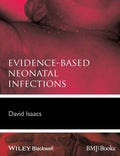 EvidenceBased Neonatal Infections