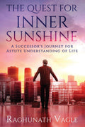 The Quest For Inner Sunshine