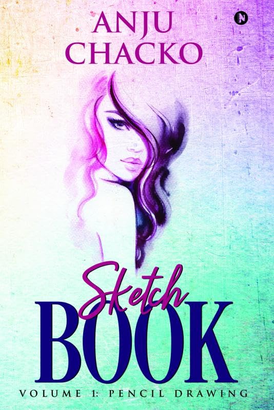 Sketch Book : Volume 1: Pencil Drawing