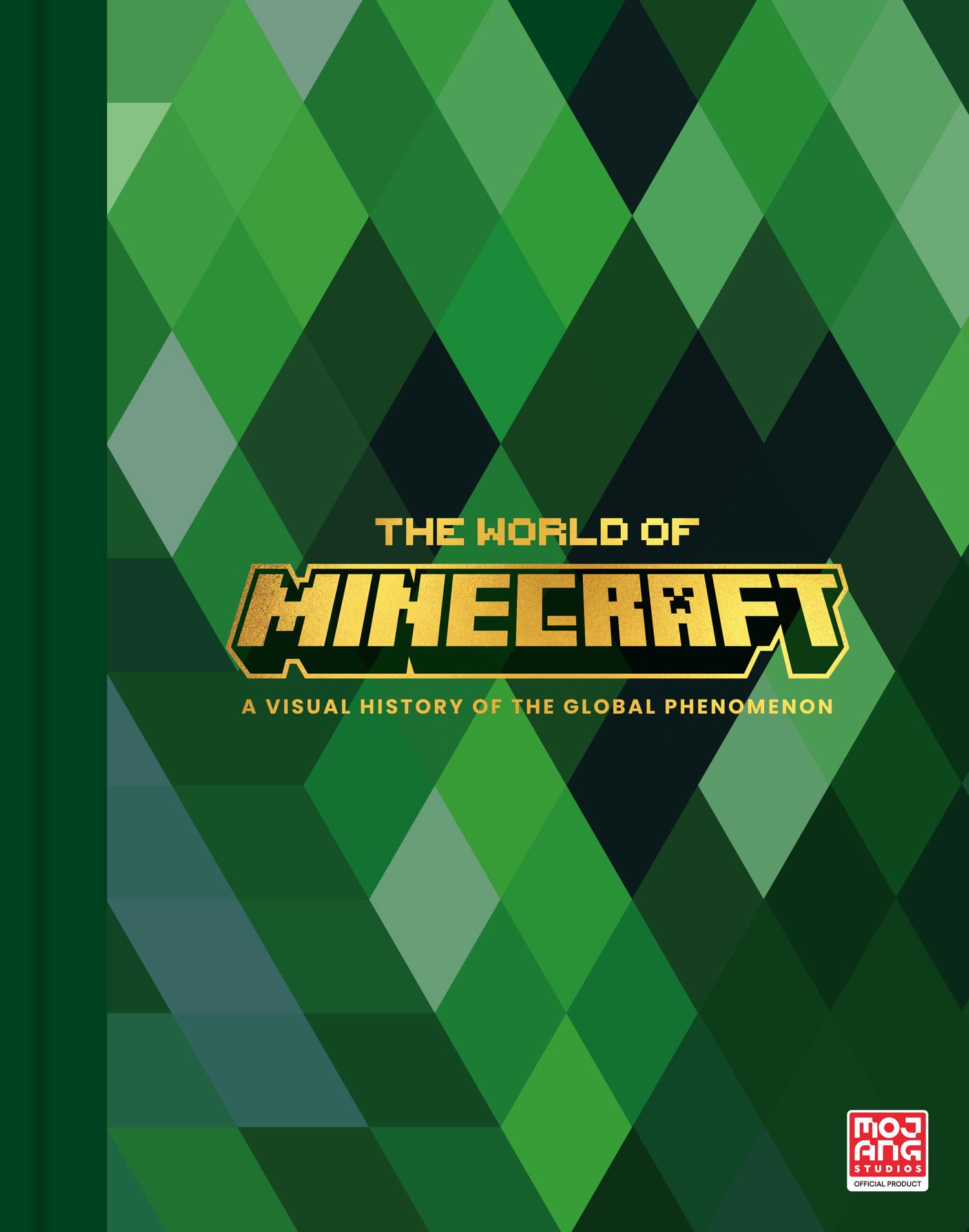 The World of Minecraft: A comprehensive and exclusive behindthescenes account of Minecrafts history featuring previously unsee