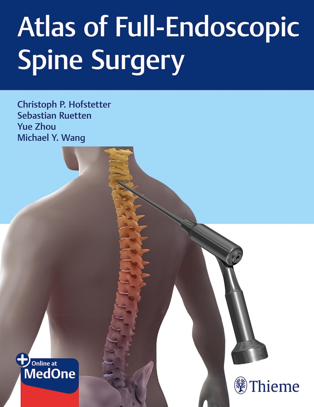 Atlas of FullEndoscopic Spine Surgery