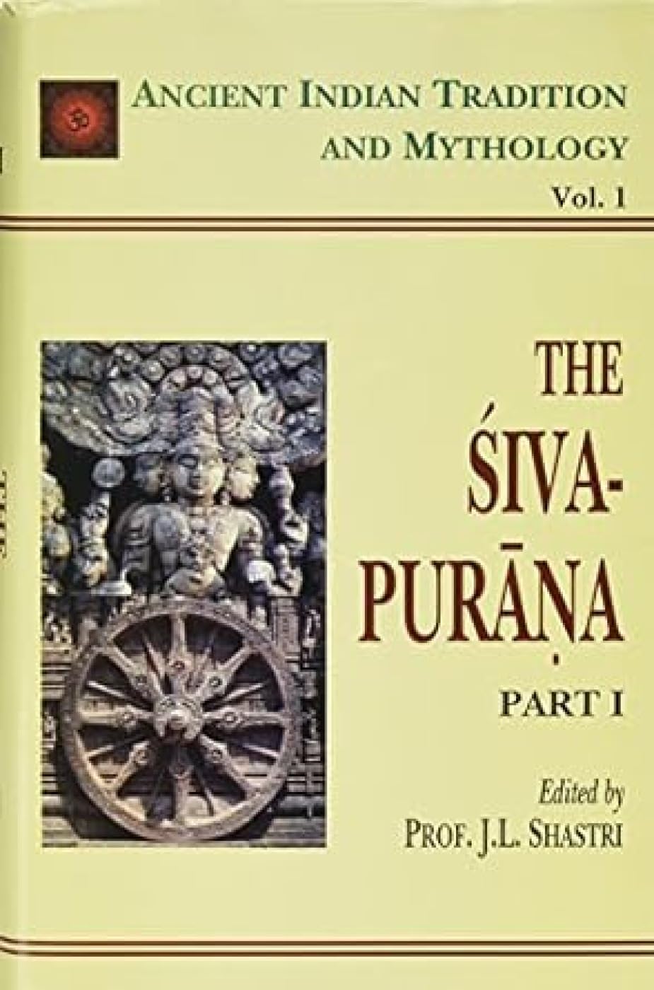 Siva Purana Pt. 1 (AITM Vol. 1): Ancient Indian Tradition And Mythology (Vol. 1)