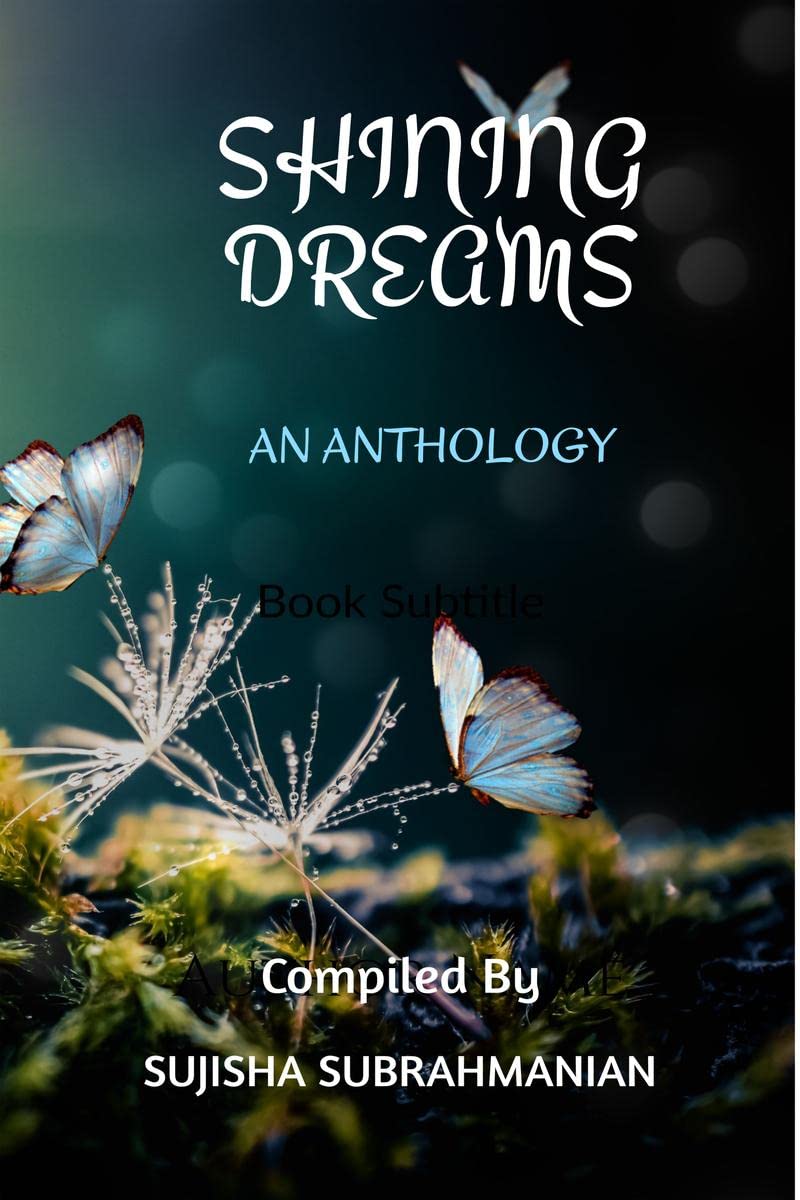 Shining Dreams : An Anthology