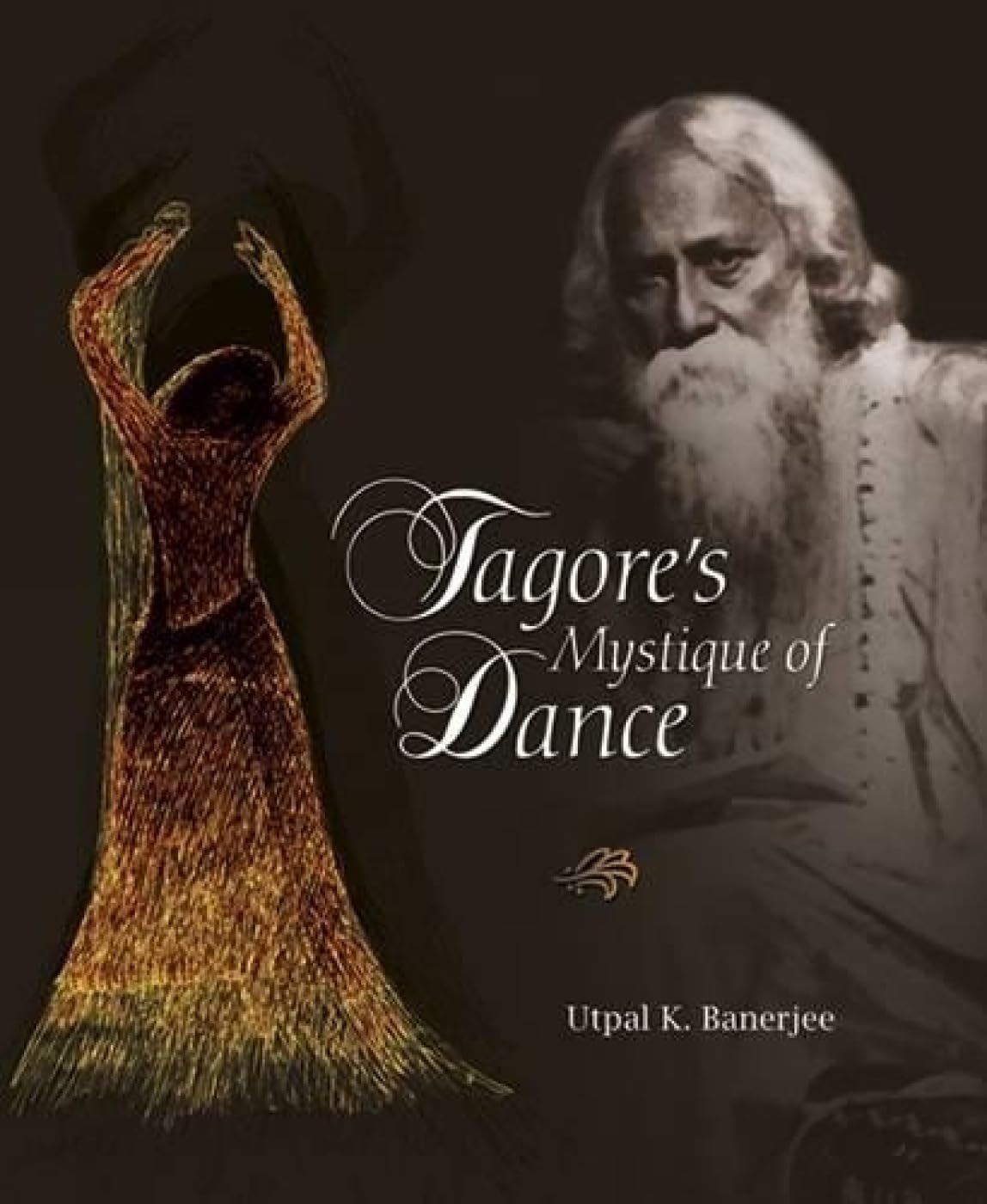 Tagores Mystique Of Dance