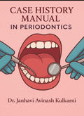 CASE HISTORY MANUAL IN PERIODONTICS