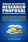 DEVELOP AN EFFECTIVE RESEARCH PROPOSAL