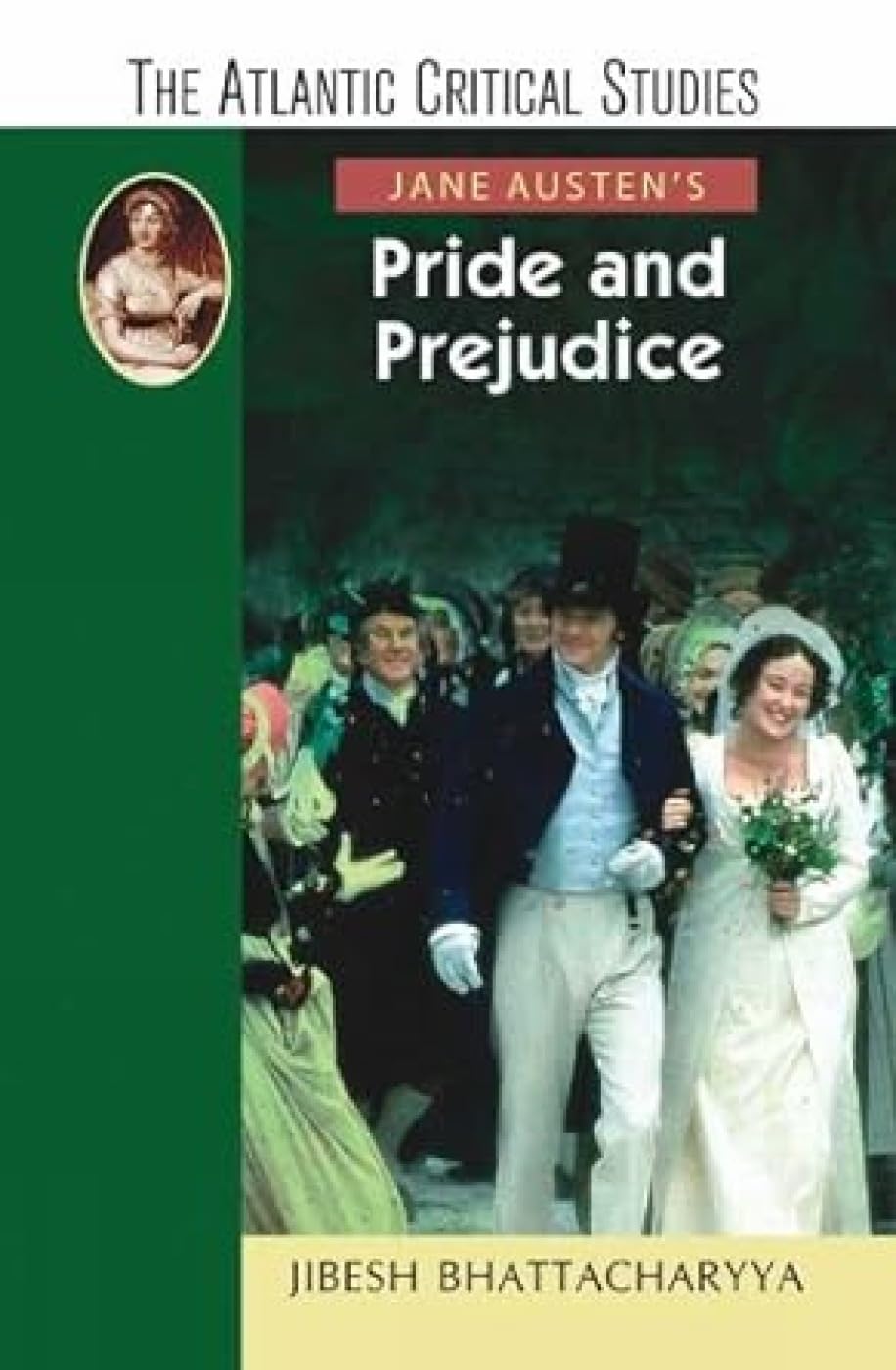 Jane AustenS Pride And Prejudice: The Atlantic Critical Studies