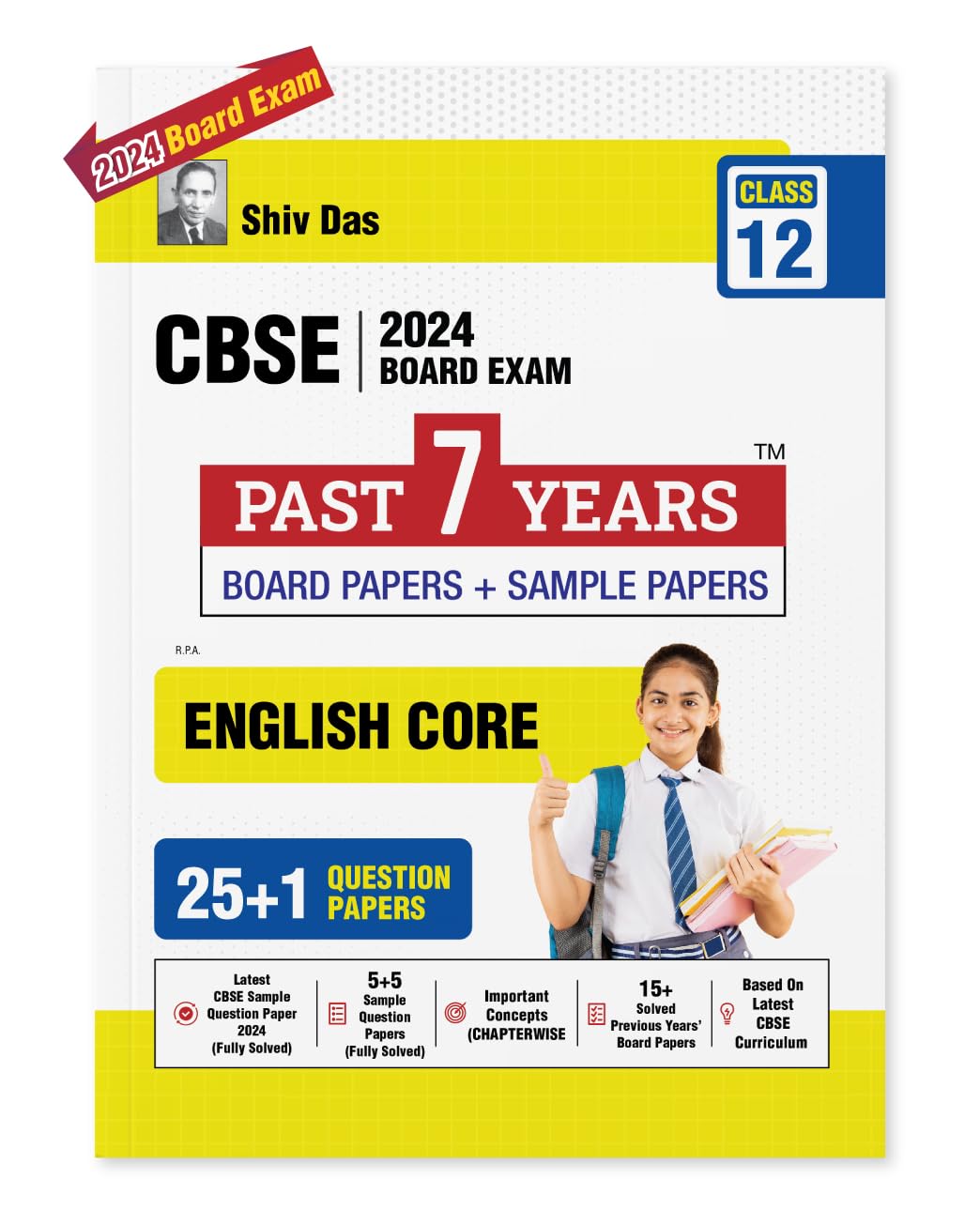 Shivdas CBSE Class 12 English Core 25+1 Past 7 Years Solved Board Papers and Sample Papers (including Delhi and Outside Delhi AL