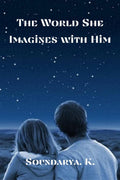 The World She Imagines with Him