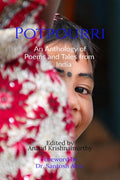 Potpourri : An Anthology Of Poems And Tales From India