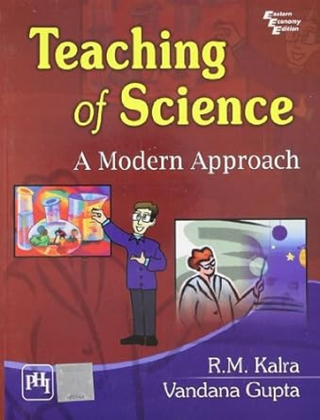 Teaching of Science: A Modern Approach