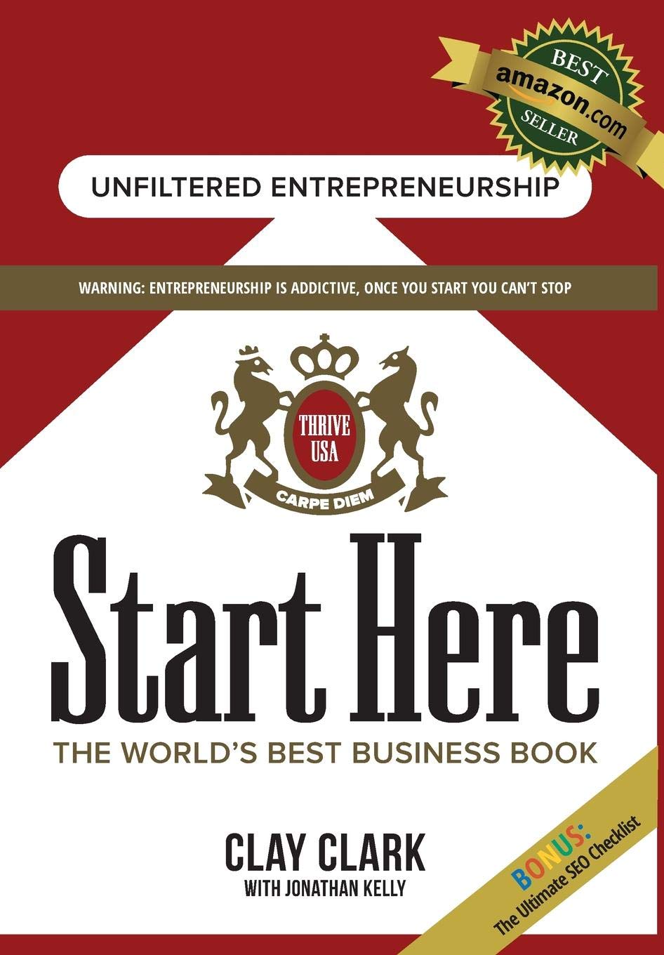 Start Here: The Worlds Best Business Growth & Consulting Book: Business Growth Strategies from The Worlds Best Business Coach
