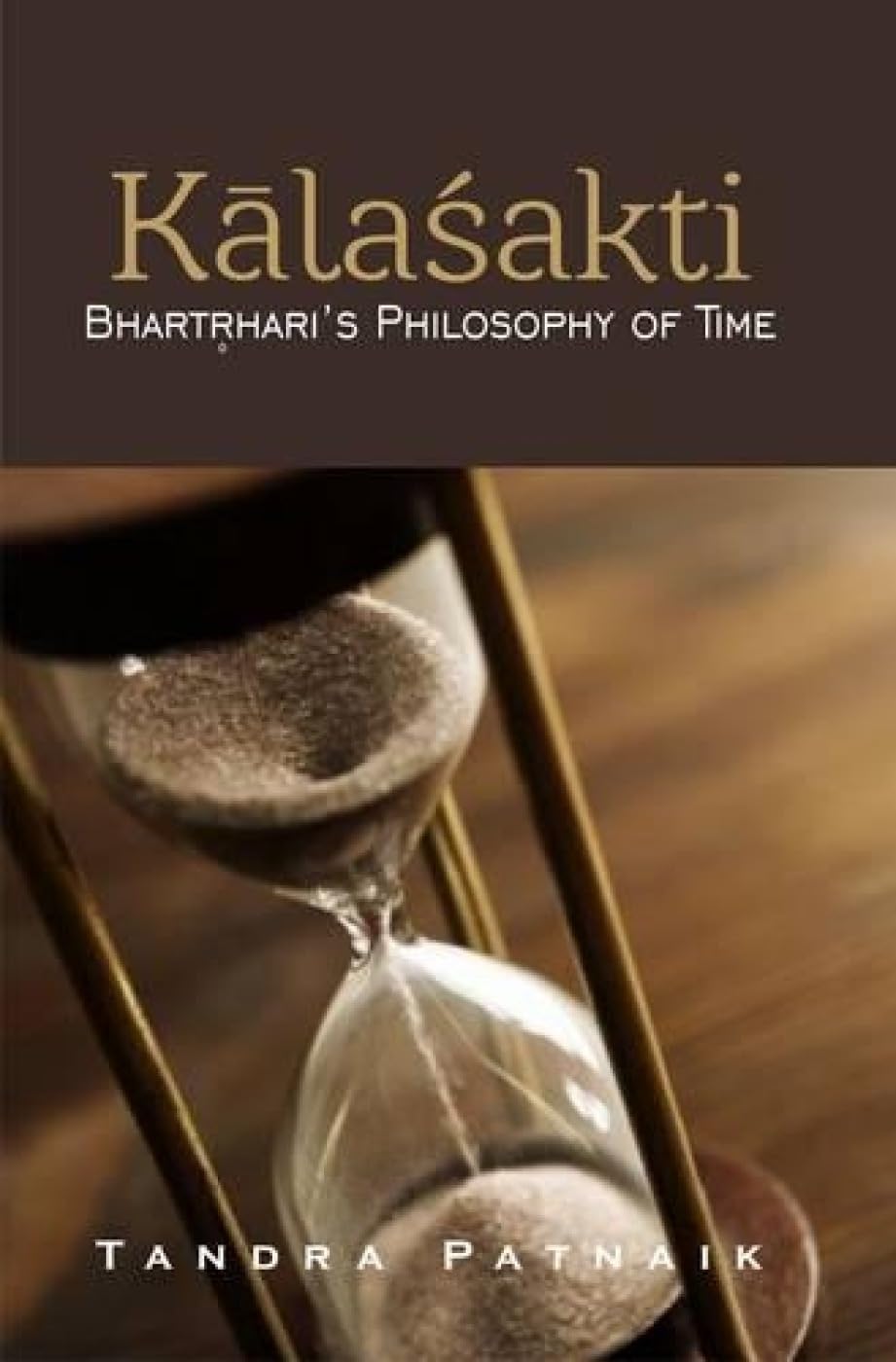 Kaalaasakti: Bhartorharis Philosophy of Time