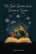 THE BACK BENCHER WHO BECAME A TEACHER