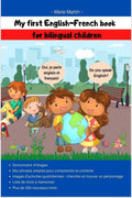 My first EnglishFrench book : My first EnglishFrench book for bilingual children; Bilingual French english kids book; My first