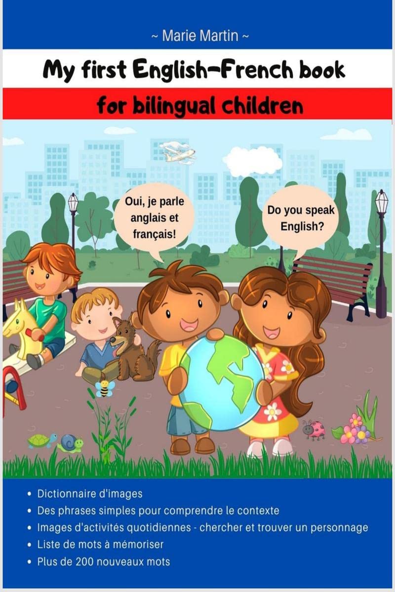 My first EnglishFrench book : My first EnglishFrench book for bilingual children; Bilingual French english kids book; My first