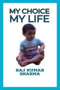 My Choice My Life