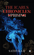 The Icarus Chronicles: Uprising