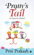 PrattyS Tail : An Experience Manual