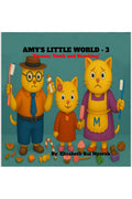 AMYS LITTLE WORLD  3: Sweets, Teeth and Brushing