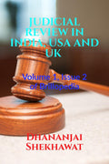 Judicial Review In India, Usa And Uk : Volume 1, Issue 2 Of Brillopedia