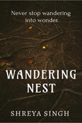 Wandering Nest