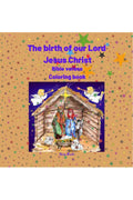 The birth of our Lord Jesus Christ Bible verses Coloring book : Wonderful! It presents the Birth of the Son of God, for adults, 