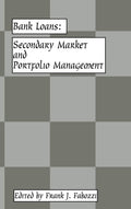 Bank Loans : Secondary Market and Portfolio Management
