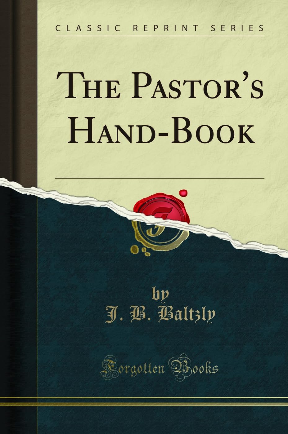 The Pastors HandBook (Classic Reprint)