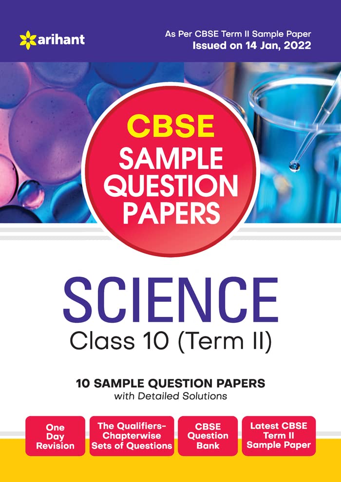 Arihant CBSE Term 2 Science Class 10 Sample Question Papers (As per CBSE Term 2 Sample Paper Issued on 14 Jan 2022) (Old Edition