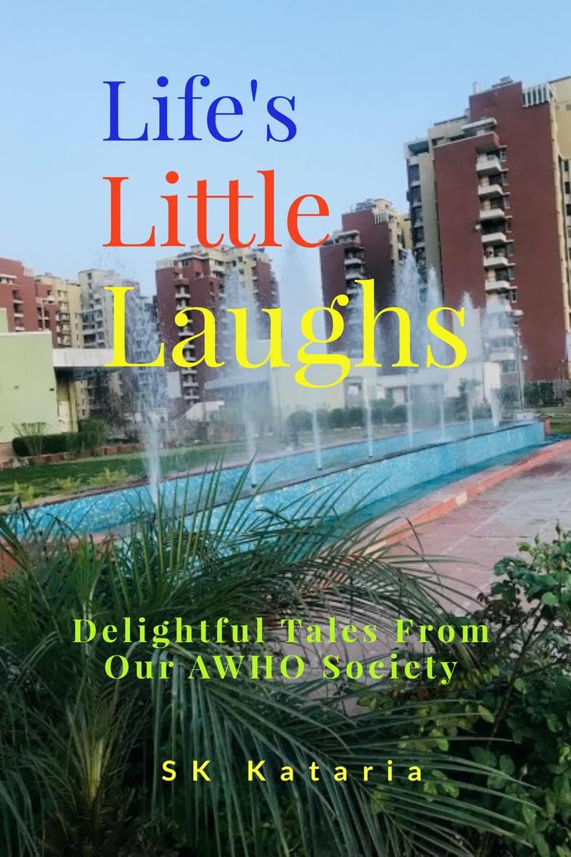 Lifes Little Laughs : Delightful Tales From Our AWHO Society