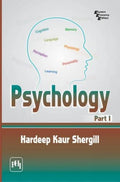 PSYCHOLOGY  PART I  SHERGILL