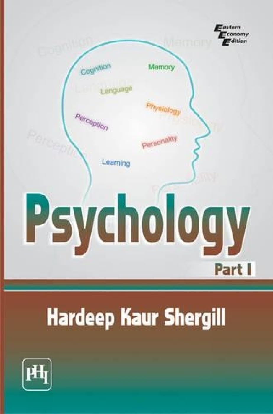 PSYCHOLOGY  PART I  SHERGILL