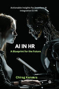 AI in HR : A Blueprint for the Future